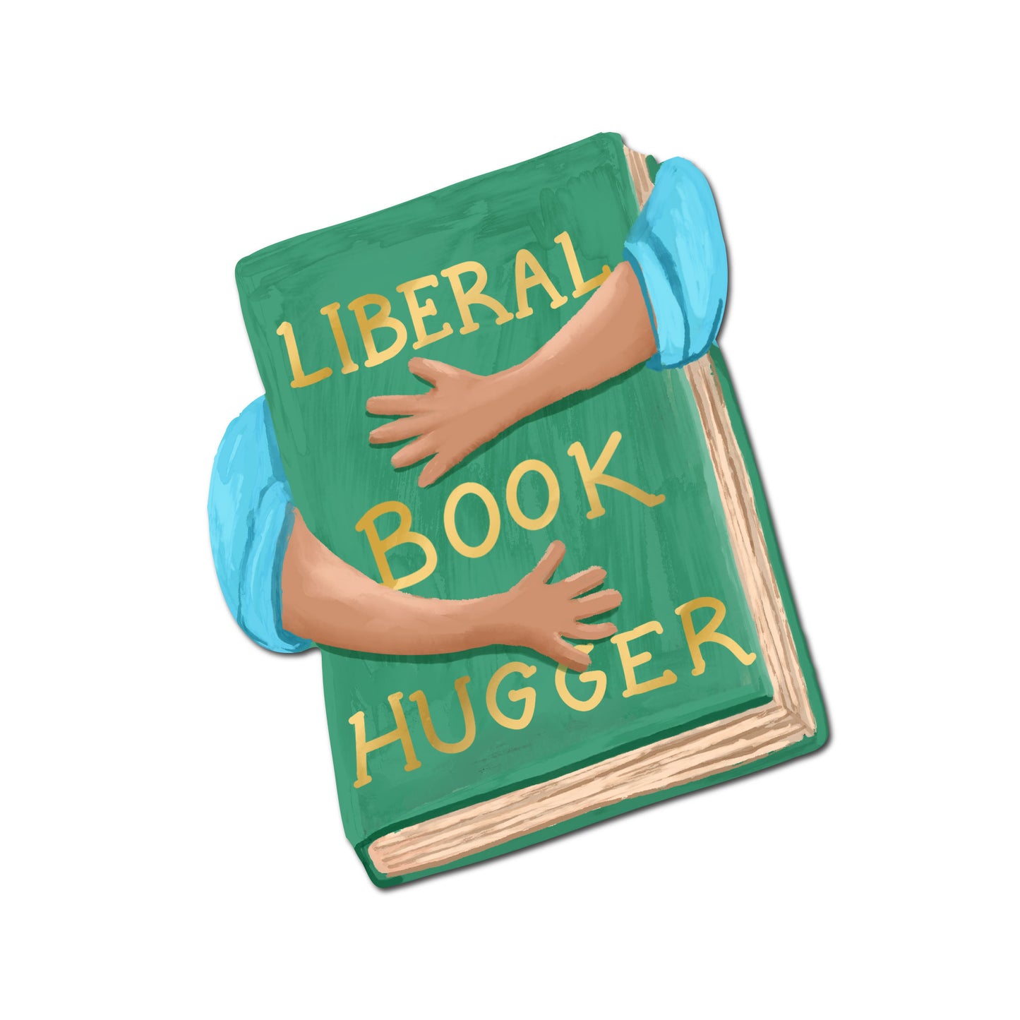 (6-Pack) "Liberal Book Hugger" Sticker
