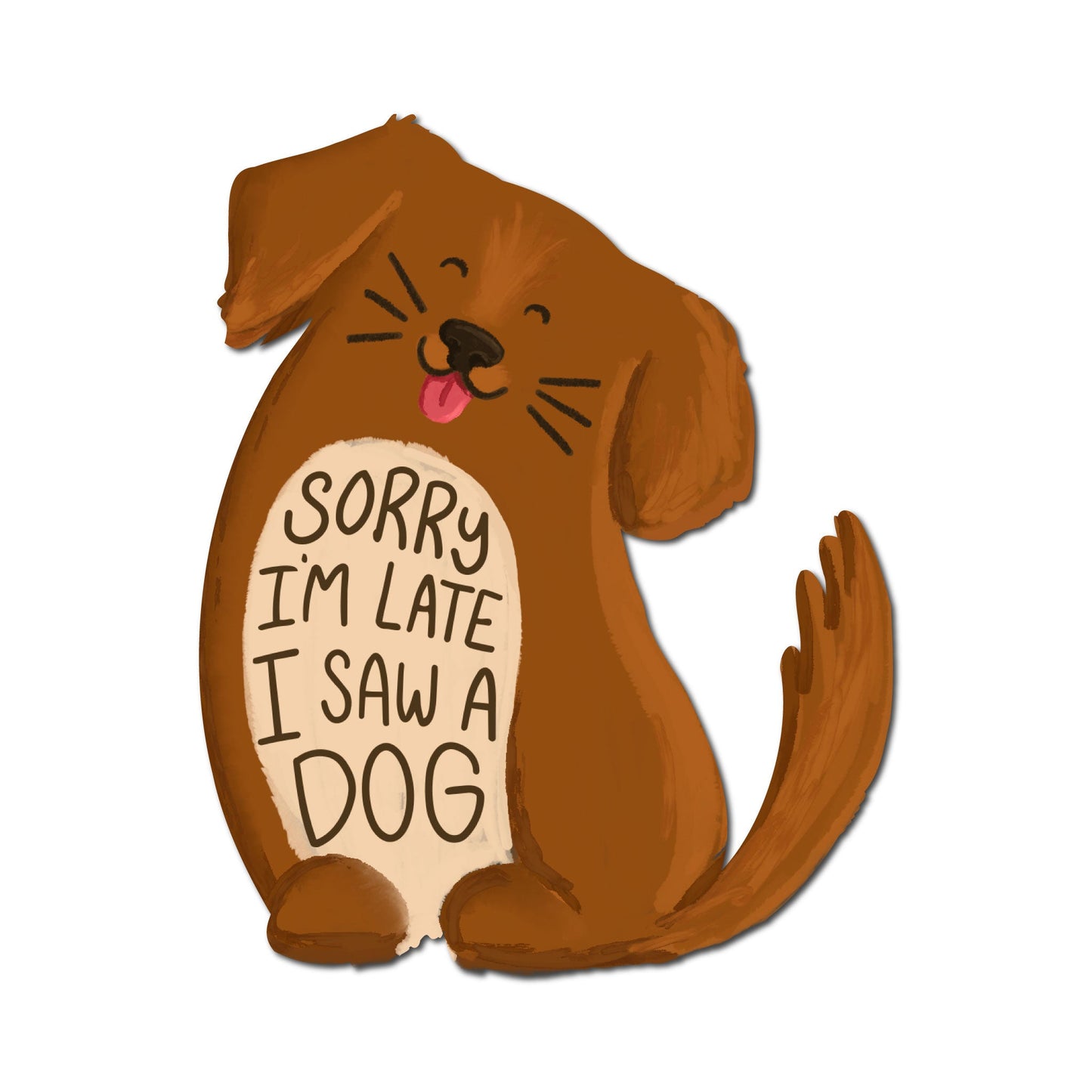 (6-Pack) Sorry I'm Late I Saw a Dog Sticker | Funny Dog Lover Vinyl Sticker