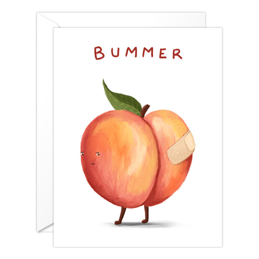 Funny Sympathy Card – “Bummer” Get Well / Tough Times Card
