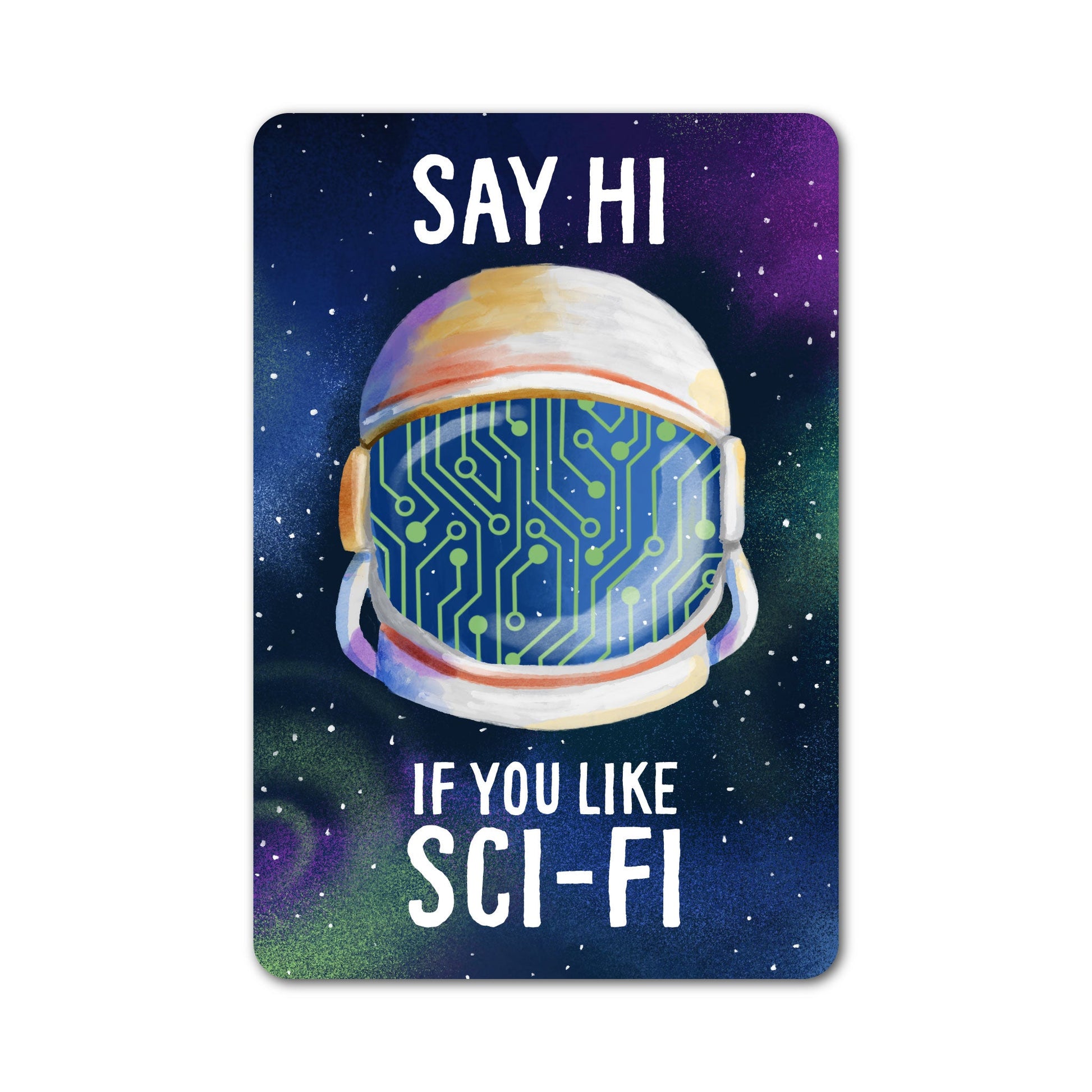 Say hi if you like sci-fi sticker featuring astronaut helmet and galaxy art.