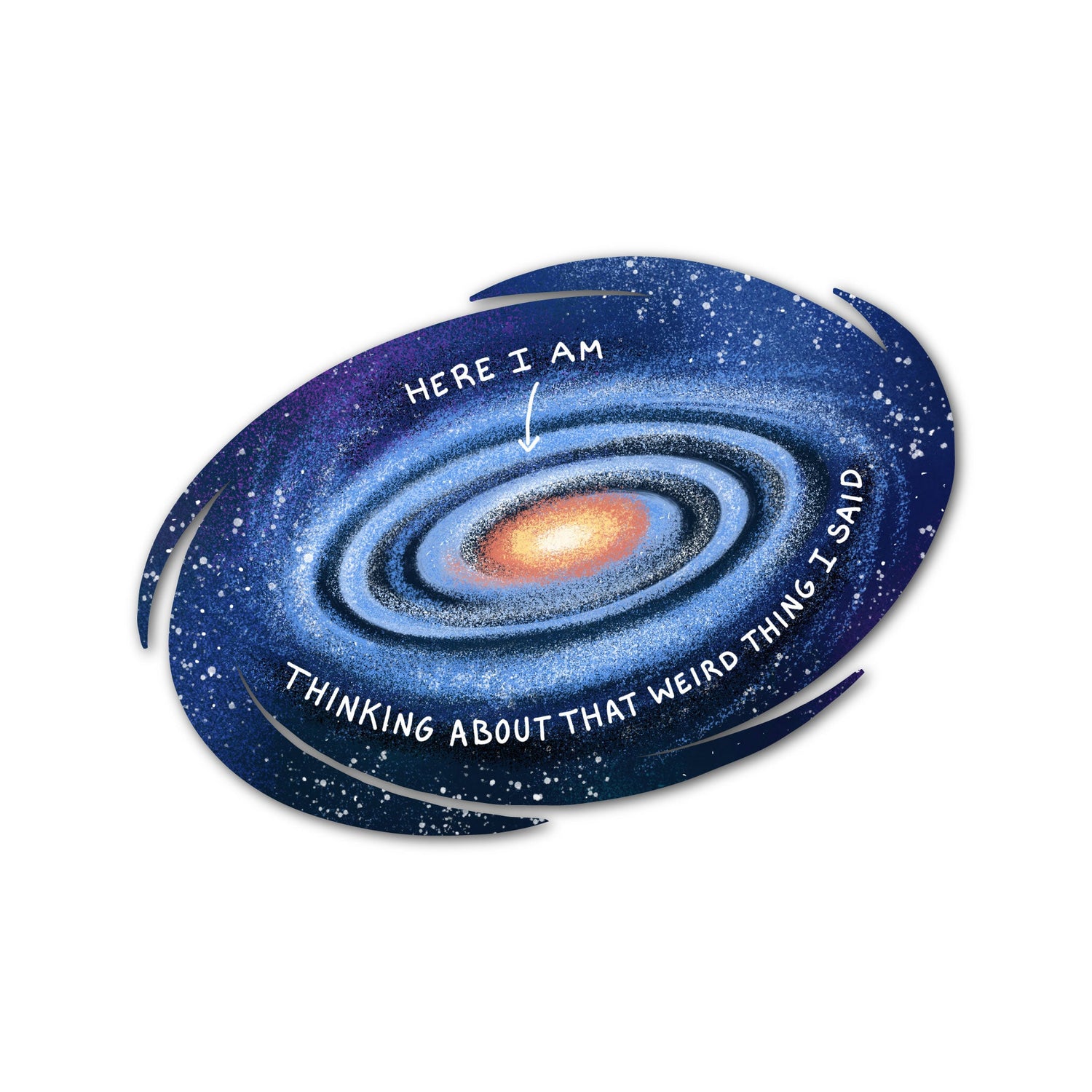 That weird thing I said sticker featuring a galaxy and anxious thought lettering.