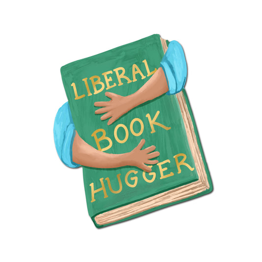 (6-Pack) "Liberal Book Hugger" Sticker