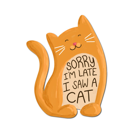 (6-Pack) Sorry I'm Late I Saw a Cat Sticker | Funny Cat Lover Vinyl Sticker