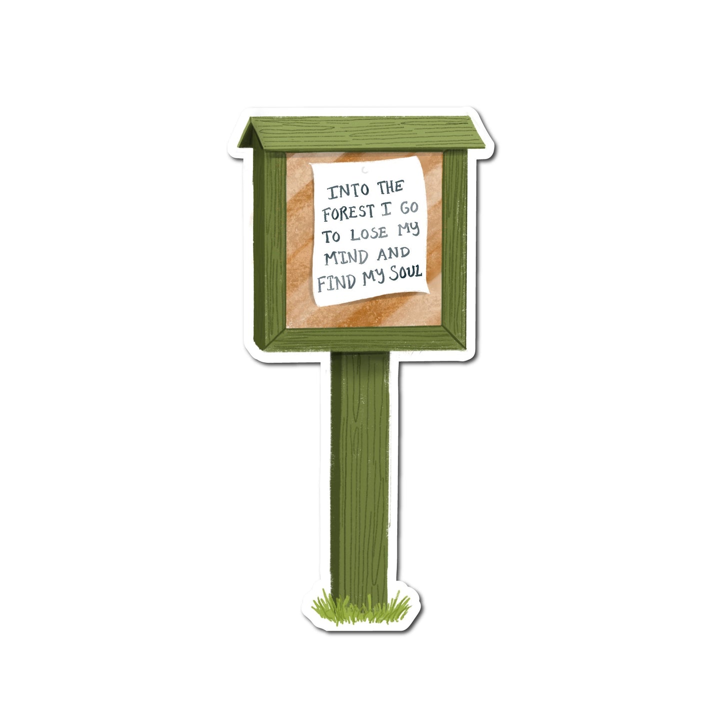 Into the Forest I Go sticker featuring an illustrated trail sign.